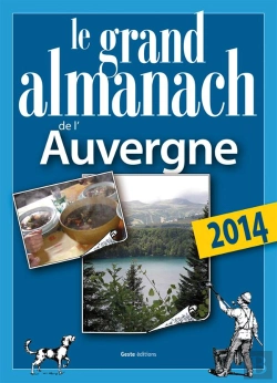 Bertrand.pt - Le Grand Almanach De L'Auvergne 2014