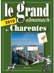 Le Grand Almanach Des Charentes (Édition 2010)