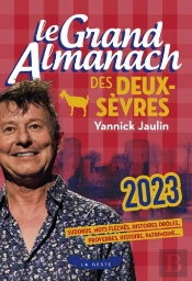 Le Grand Almanach Des Deux-Sevres 2023