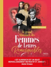 Le Grand Almanach Des Femmes De Lettres Remarquables
