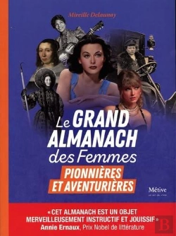 Bertrand.pt - Le Grand Almanach Des Femmes Pionnières Et Aventurières