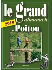 Le Grand Almanach Du Poitou (Édition 2010)