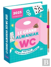 Le Grand Almaniak Des Wc (Édition 2025)