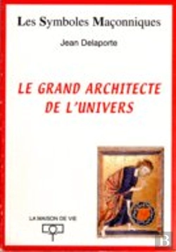 Bertrand.pt - Le Grand Architecte De L'Univers