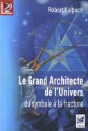 Le Grand Architecte De L'Univers