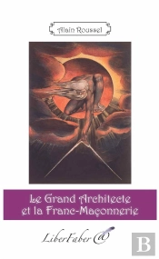 Le Grand Architecte Et La Franc-Maconnerie