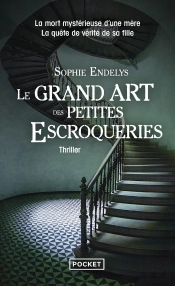 Le Grand Art Des Petites Escroqueries