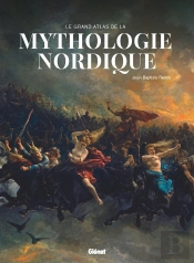 Le Grand Atlas De La Mythologie Nordique (2e Édition)
