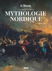Le Grand Atlas De La Mythologie Nordique