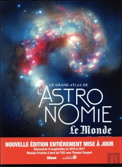 Bertrand.pt - Le Grand Atlas De L'Astronomie Ned Le Monde 2017