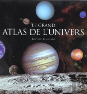 Le Grand Atlas De L'Univers