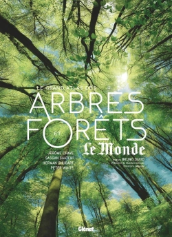 Bertrand.pt - Le Grand Atlas Des Arbres Et Forêts
