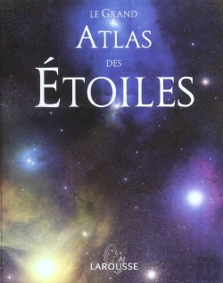 Bertrand.pt - Le Grand Atlas Des Etoiles