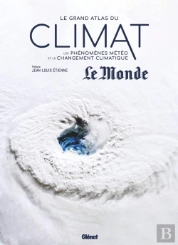 Bertrand.pt - Le Grand Atlas Du Climat : Un Enjeu Planétaire