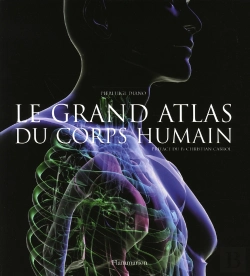Bertrand.pt - Le Grand Atlas Du Corps Humain
