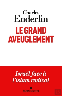 Bertrand.pt - Le Grand Aveuglement : Israël Face À L'Islam Radical