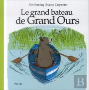 Le Grand Bateau De Grand Ours