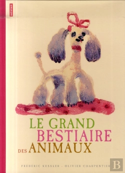Bertrand.pt - Le Grand Bestiaire Des Animaux