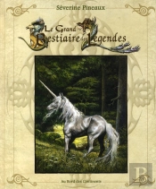 Le Grand Bestiaire Des Légendes