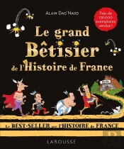 Le Grand Bêtisier De L'Histoire De France