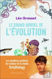 Le Grand Bordel De L'Évolution
