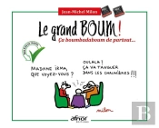 Le Grand Boum ! Ça Boumbadamoum De Partout....