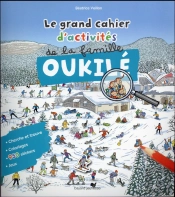 Le Grand Cahier D'Activité De La Famille Oukilé ; Hiver