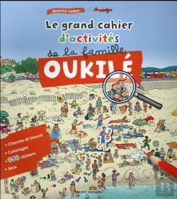 Bertrand.pt - Le Grand Cahier D'Activités De La Famille Oukilé