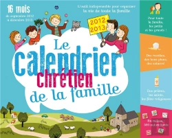 Bertrand.pt - Le Grand Calendrier Chretien De Toute La Famille 2012/2013