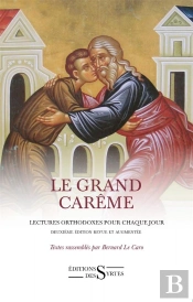 Le Grand Carême ; Lectures Orthodoxes Pour Chaque Jour
