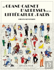 Le Grand Carnet D'Adresses De La Littérature À Paris
