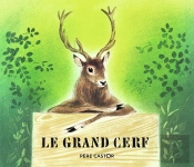 Le Grand Cerf Et Le Lapin Des Champs