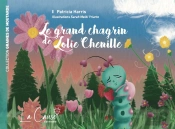 Le Grand Chagrin De Lolie Chenille (2e Édition)