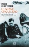 Le Grand Cirque 2000 ; Mémoires D'Un Pilote De Chasse Ffl Dans La Raf