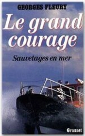 Le Grand Courage ; Sauvetage En Mer