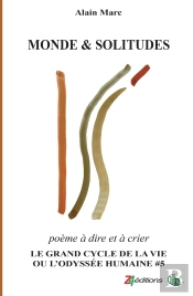 Le Grand Cycle De La Vie Ou L'Odyssée Humaine Tome 5 : Monde & Solitudes