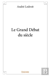 Le Grand Débat Du Siècle