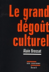 Le Grand Dégoût Culturel