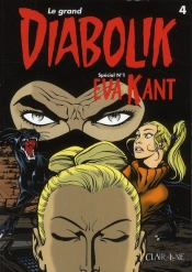 Le Grand Diabolik T.4 ; Eva Kant