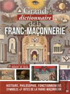 Le Grand Dictionnaire De La Franc-Maçonnerie