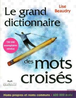 Bertrand.pt - Le Grand Dictionnaire Des Mots Croises