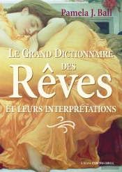 Le Grand Dictionnaire Des Rêves