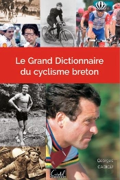 Le Grand Dictionnaire Du Cyclisme Breton