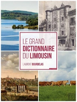 Bertrand.pt - Le Grand Dictionnaire Du Limousin
