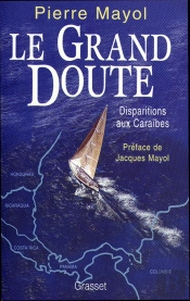 Le Grand Doute ; Disparitions Aux Caraibes