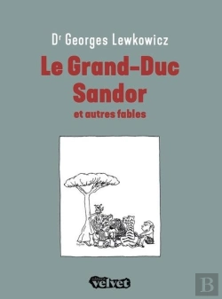 Bertrand.pt - Le Grand-Duc Sandor Et Autres Fables