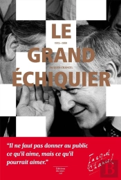 Le Grand Échiquier, 1972-1989