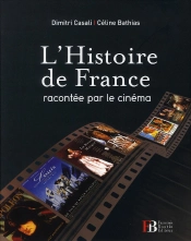 Le Grand Film De L Histoire De France
