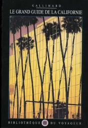 Le Grand Guide De Californie