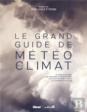 Le Grand Guide De La Météo Et Du Climat